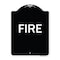 Signmission Designer Series Sign-Fire, Black & White Heavy-Gauge Aluminum Sign, 24" x 18", BW-1824-23966 A-DES-BW-1824-23966 - alternate 1